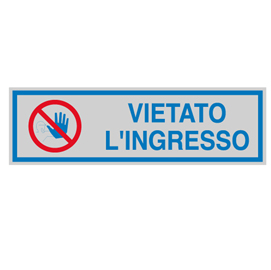 TARGHETTA ADESIVA 165x50mm VIETATO L'INGRESSO