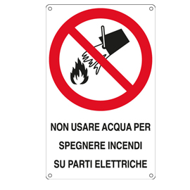 CARTELLO ALLUMINIO 16,6x26,2cm 'Non usare acqua per spegnere incendi su..."