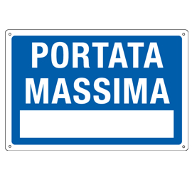 CARTELLO ALLUMINIO 30x20cm 'Portata Massima'